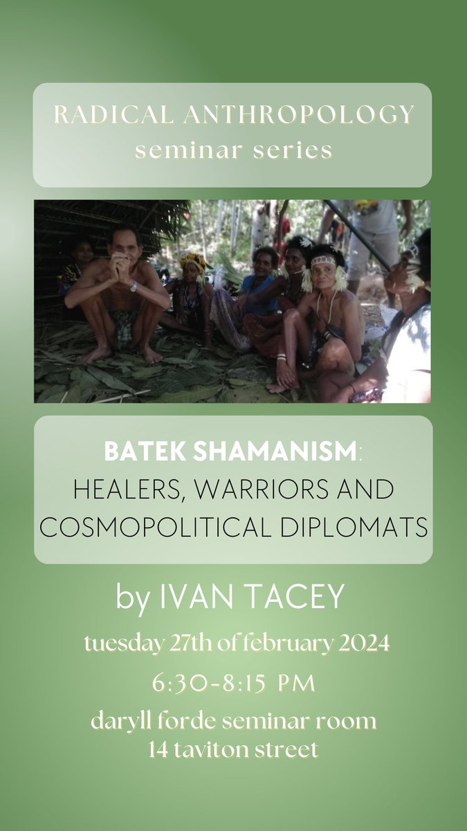 Join us tomorrow at 18:30 for a Radical Anthropology Seminar on ‘Batek Shamanism: Healers, Warriors, and Cosmopolitan Diplomats’ with Ivan Tacey! Link to the seminar series: ow.ly/i0ns50QH3uo #radicalanthropology #seminar @radicalanthro