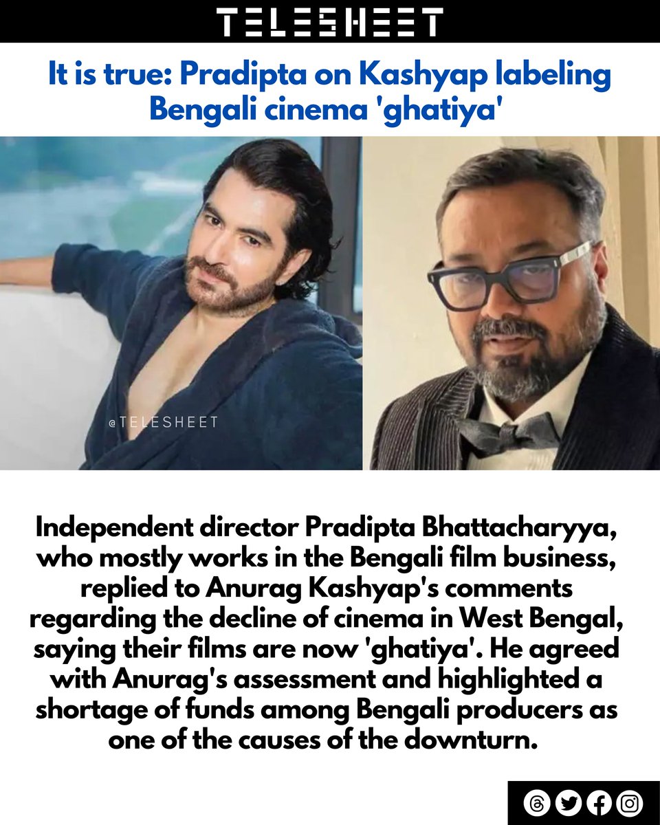 #PradiptaBhattacharyya #BengaliFilmIndustry #AnuragKashyap #CinemaDecline #WestBengalCinema