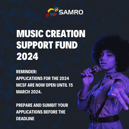 REMINDER: Applications for the 2024 MCSF are now open until 15 March 2024, at 17h00. Full and Associate Members of SAMRO are invited to apply for Music Creation Support Fund (MCSF). The MCSF offers eligible Full and Associate SAMRO Members the opportunity to apply for a…