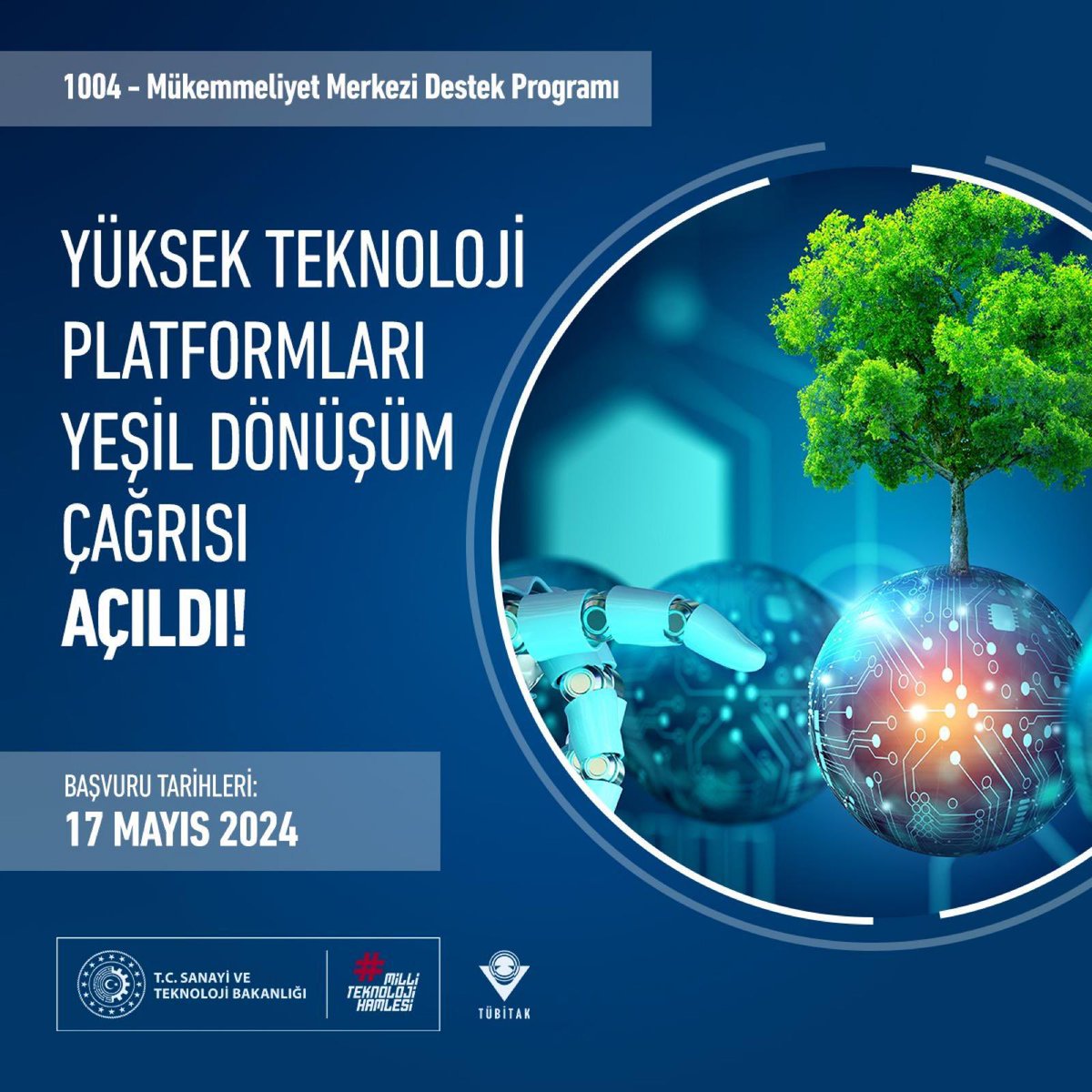 ✳️ Ülkemizin Teknolojisini Yeşile Döndürüyoruz!♻️ @Tubitak olarak 1004-Mükemmeliyet Merkezi Destek Programı “Yüksek Teknoloji Platformları-Yeşil Dönüşüm Çağrısı”nı açtık! Kamu-özel sektör-üniversite iş birliklerinde kurulacak yüksek teknoloji platformlarımızla Ülkemizin 2053