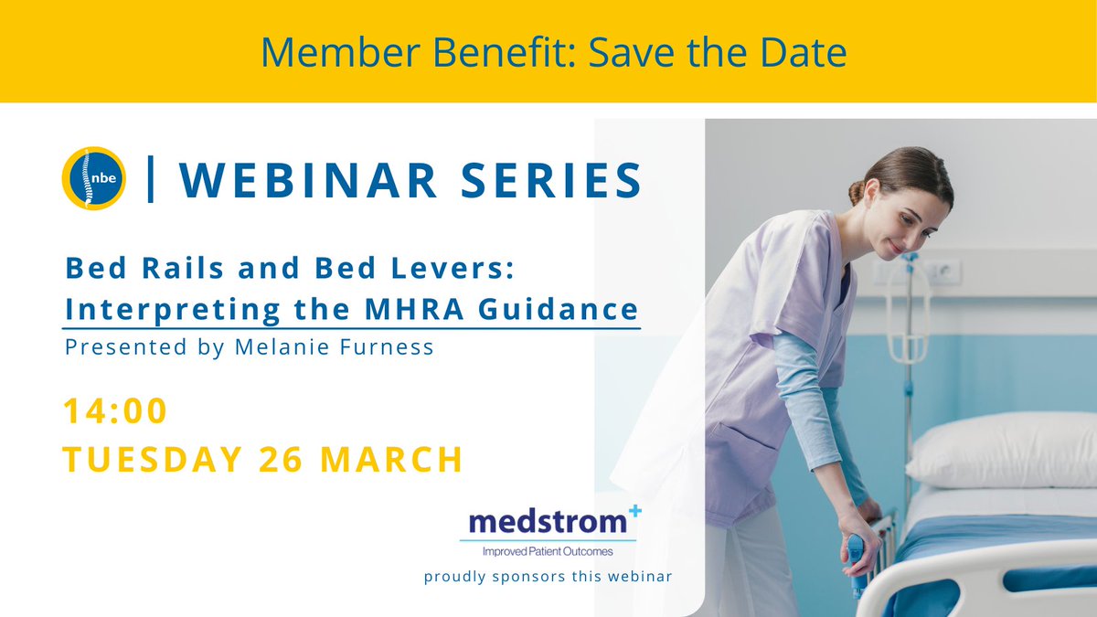 SAVE THE DATE for the next in the NBE Webinar Series! Confused by the new MHRA guidance on bed rails and bed levers? Melanie Furness explores the reasons for the updates & provides case examples. Watch this space for registration details. Thanks to webinar sponsor @MedstromUK