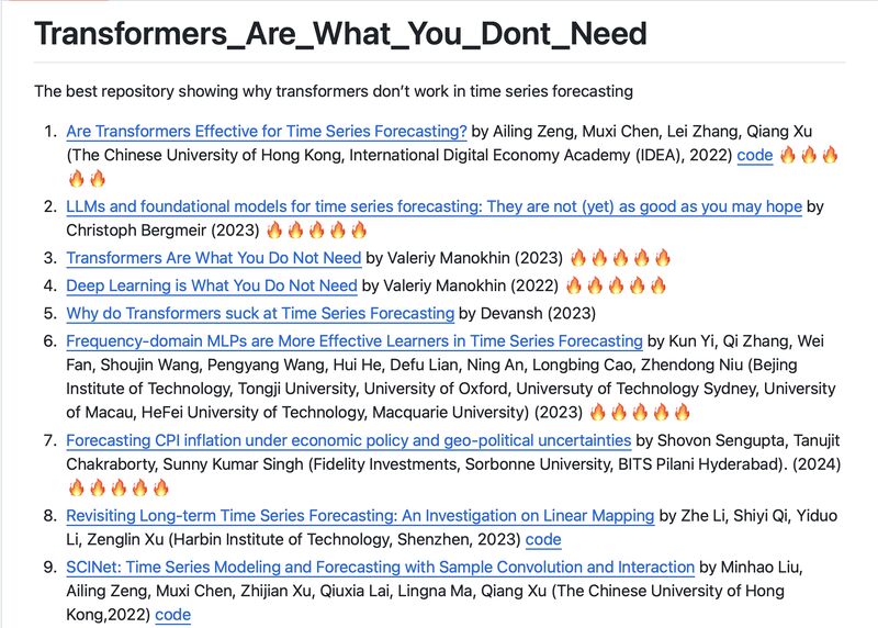 'Transformers_Are_What_You_Dont_Need' stands out as the premier guide, illustrating the limitations of transformers in time series forecasting. It not only sheds light on why transformers may fall short but also introduces top-tier non-transformer models that surpass them. A…