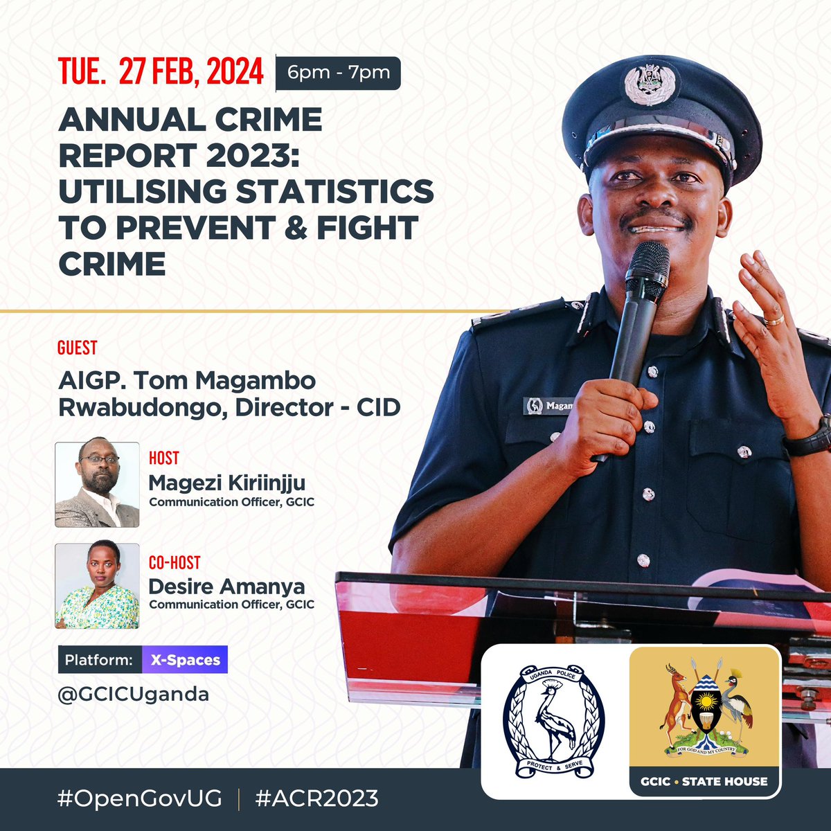 Victor Nimusiima (@victornimusiima) on Twitter photo Set a reminder for 6 PM! <a href="/GCICUganda/">Government Citizen Interaction Centre</a> is hosting AIGP.<a href="/Tom_Magambo/">AIGP Tom Magambo Rwabudongo</a> ,Director <a href="/CID1_UG/">Criminal Investigations Directorate-UPF</a> on an XSpace to chat about the โAnnual Crime Report and Utilising statistics to prevent & fight crime, come and be part of the discussion.
#CitizenBaraza Set a reminder for 6 PM! <a href="/GCICUganda/">Government Citizen Interaction Centre</a> is hosting AIGP.<a href="/Tom_Magambo/">AIGP Tom Magambo Rwabudongo</a> ,Director <a href="/CID1_UG/">Criminal Investigations Directorate-UPF</a> on an XSpace to chat about the โAnnual Crime Report and Utilising statistics to prevent & fight crime, come and be part of the discussion.
#CitizenBaraza