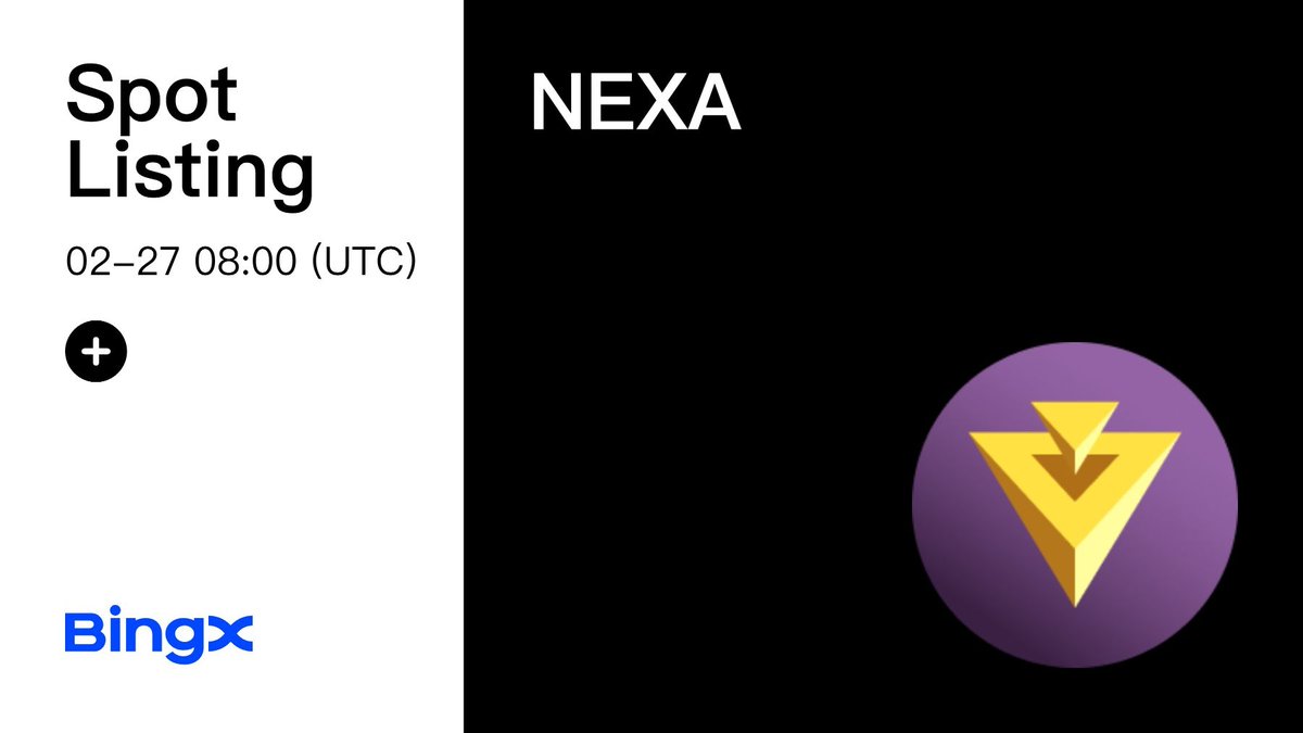 BingXOfficial's tweet photo. Spot New Listing Alert 💥
📢 $NEXA listing on #BingX! 
@NexaMoney
🔹 Pair: NEXA/USDT
🔹 Trading starts: 2024-02-27, 8:00 (UTC)
🔹 Deposits: Open now

Details：https://t.co/SQy8DCsuf6
💰 5 winners!  3,000,000 NEXA #Giveaway each!
✅ To enter: RT this tweet and tag 5 friends. https://t.co/GppAMCV4uD