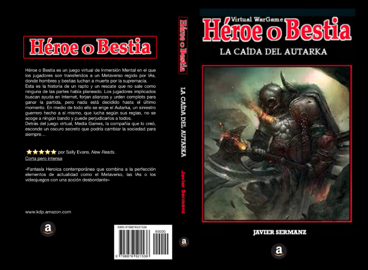 ¡Ya está aquí la Precuela del Coronel Milagro! Publica Amazon
LA CAÍDA DEL AUTARKA
Una novela de Héroe o Bestia
#metaverso #inmersiónmental #IA #juegovirtual #FantasíaHeroica #KindleUnlimited #Amazon