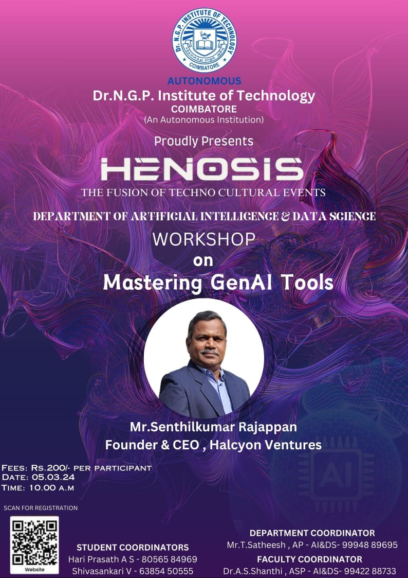 rk_vivekha's tweet image. Department of Artificial Intelligence and Data Science, Dr NGP Institute of Technology, Coimbatore (An Autonomous Institution) is conducting a Workshop on Mastering GenAI Tools during HENOSIS - March 5, 2024.