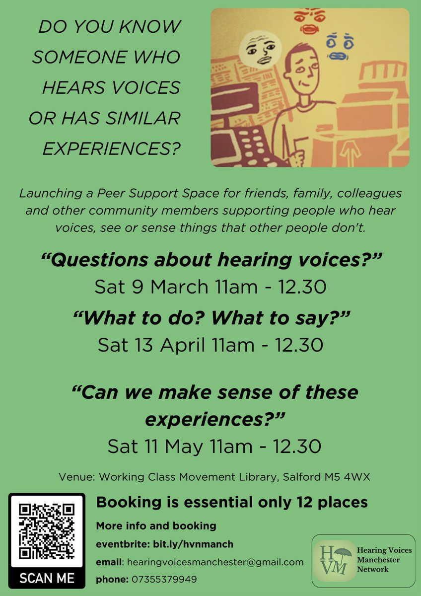 Fantastic opportunity: “Questions about hearing voices?” Sat 9 March 11am - 12.30 “What to do? What to say?” Sat 13 April 11am - 12.30 “Can we make sense of these experiences?” Sat 11 May 11am - 12.30 MORE INFO about each event and BOOKING bit.ly/hvnmanch