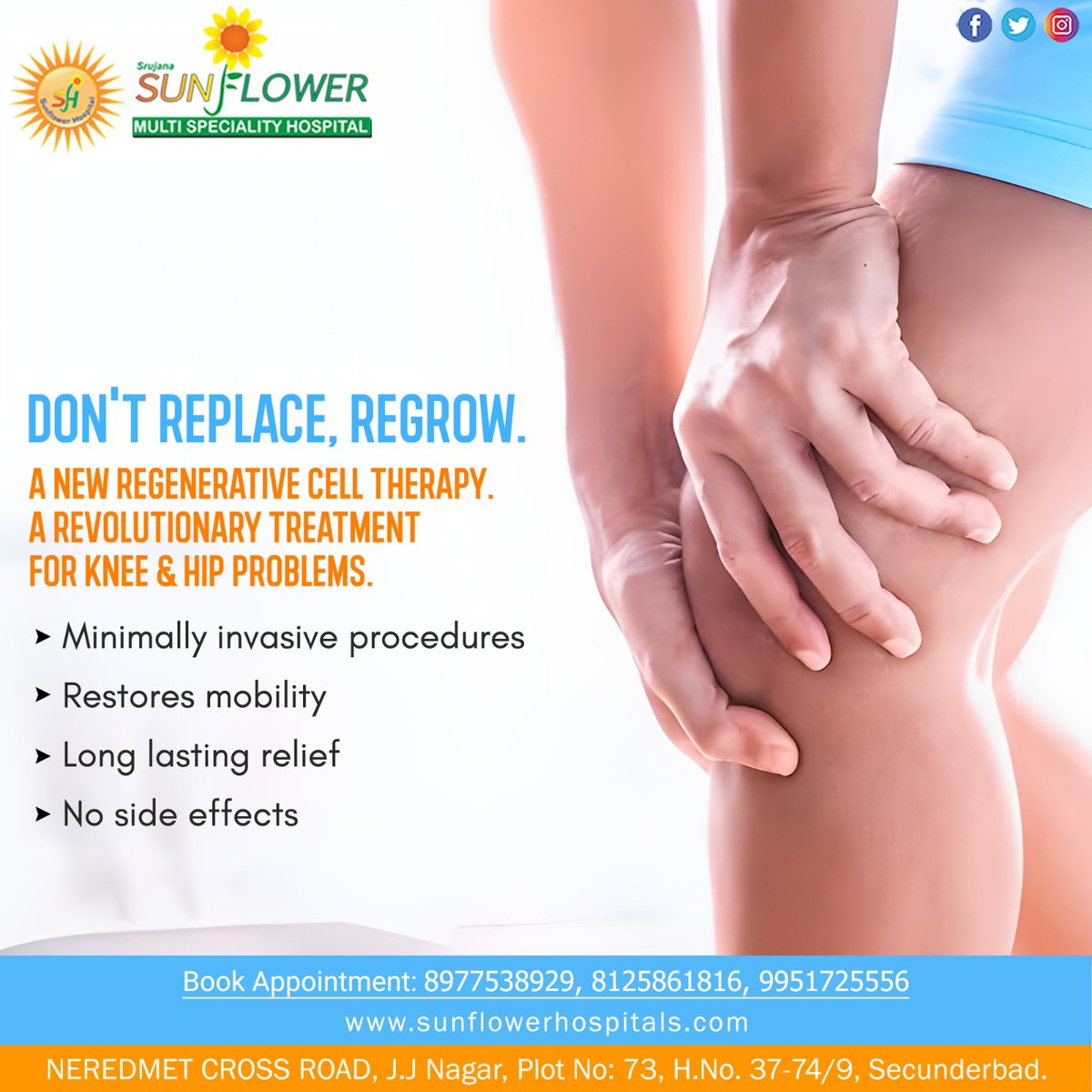 Revolutionize #knee & #hip care with #regenerativecelltherapy! Say goodbye to #replacements; welcome natural healing. Experience the future of #orthopedic treatment.

For Appointment 
089775 38929

For more visit
sunflowerhospitals.com