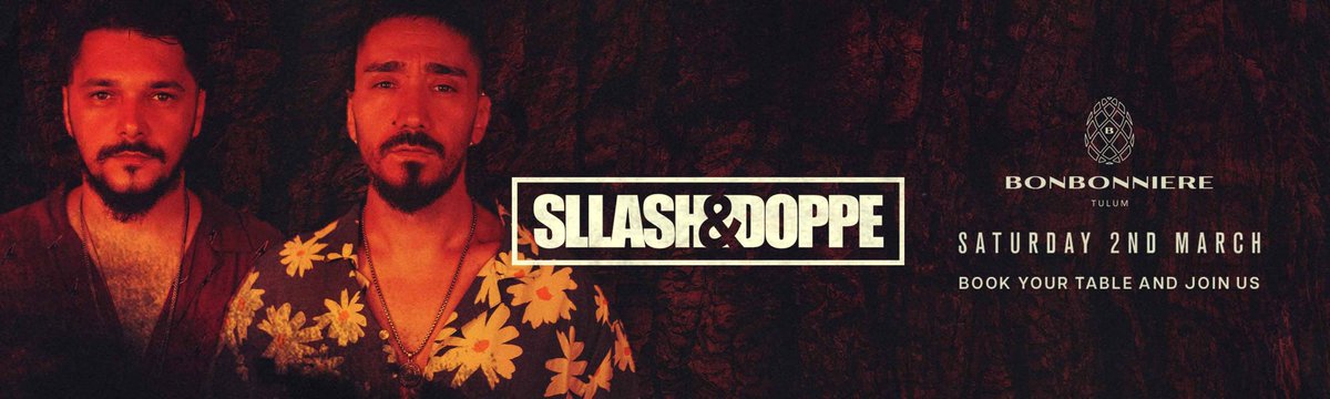 Sllash & Doppe (@sllashdoppe) on Twitter photo People from Tulum, Mexico. See you guys this Saturday at Bonbonniere! 🙌🏻 People from Tulum, Mexico. See you guys this Saturday at Bonbonniere! 🙌🏻