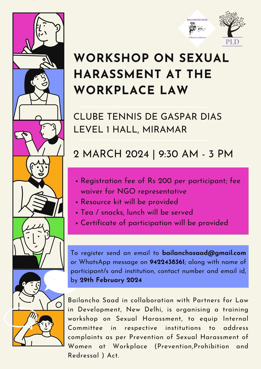 🌟 Workshop on Sexual Harassment at the Workplace Law! 🌟 Date: 2nd March 2024 Time: 9:30 am to 3:00 pm Venue: Clube Tennis de Gaspar Dias, Level 1 Hall, Miramar. Send email id to bailanchosaad@gmail.com or via WhatsApp to 9422438361 by 29th Feb 2024.