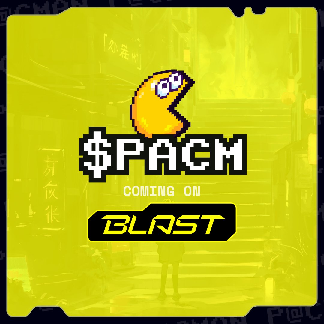 👊We $PACM is No.69 Meme on@Blast_L2 & dedicated to backing @PacmanBlur 🚀More than a meme coin, @pacman_blastoff gonna entertain yall w NFT & Gamble-Fi madness 🔥With a stealth launch, no presale, LP burnt & contract renounced, we're here for pure, unadulterated excitement🤪