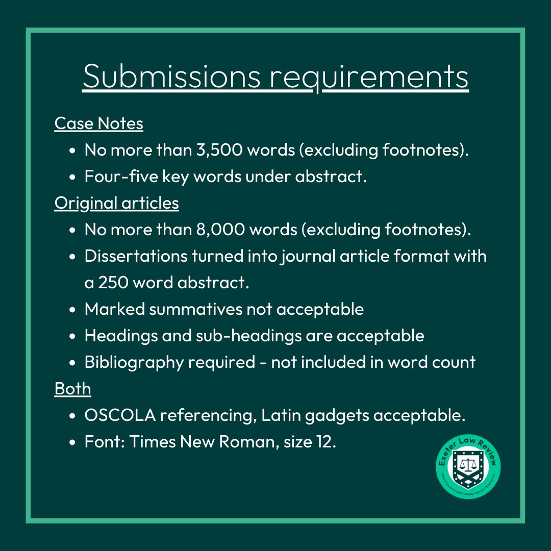 The ELR will be accepting submissions of all pieces until the 31st of April, and of 2023/24 dissertations until the 31st of July. Contact us via our email (exeterlawreview@gmail.com) or social media if you have any questions!