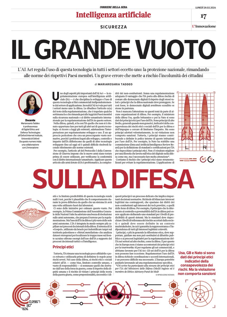 Stiamo regolando il mercato EU dell'#IA, ma intanto in EU sviluppiamo e usiamo IA per la #difesa nazionale, senza ancora avere regole condivise. Ne scrivo oggi su 'L'Innovazione' un mensile del @Corriere ps Il primo articolo di serie 👇 @CorriereLOGIN @oiioxford @turinginst