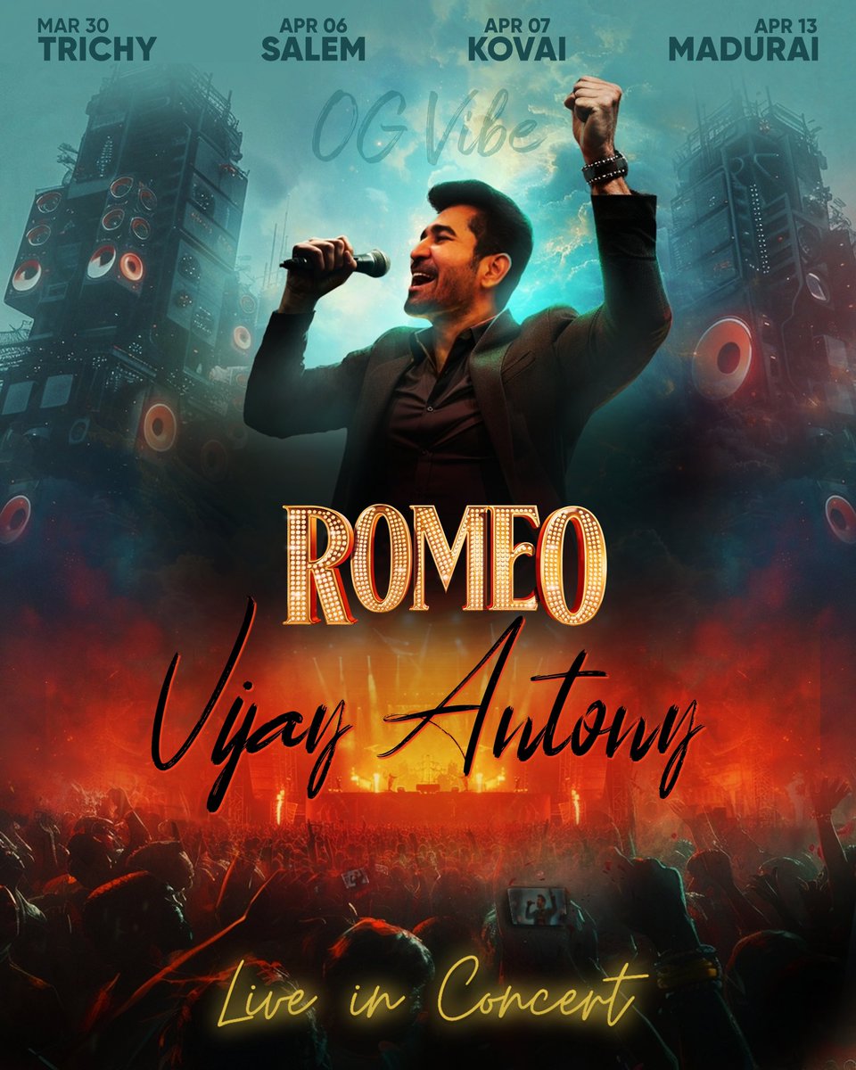 ROMEO🌹 VIJAY ANTONY LIVE IN CONCERT #TRICHY🔥March 30 #SALEM🔥April 6 #KOVAI🔥April 7 #MADURAI🔥April 13 #VijayAntonyLiveinConcert #OGVibe #ROMEO