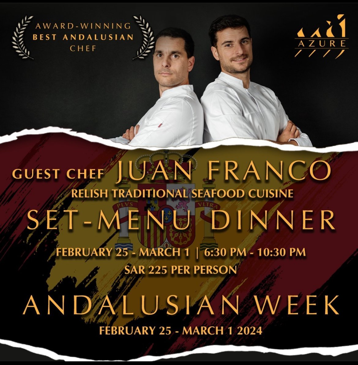 AzureRiyadh's tweet photo. Experience a taste of the Spanish like never before as award-winning best Andalusian Chef, Juan Franco, takes center stage with an exquisite set-menu dinner serving an array of traditional Andalusian delights.
For reservations, call 0533411234, or visit https://t.co/sbUeAsznNR https://t.co/Ro8mTXI6zp