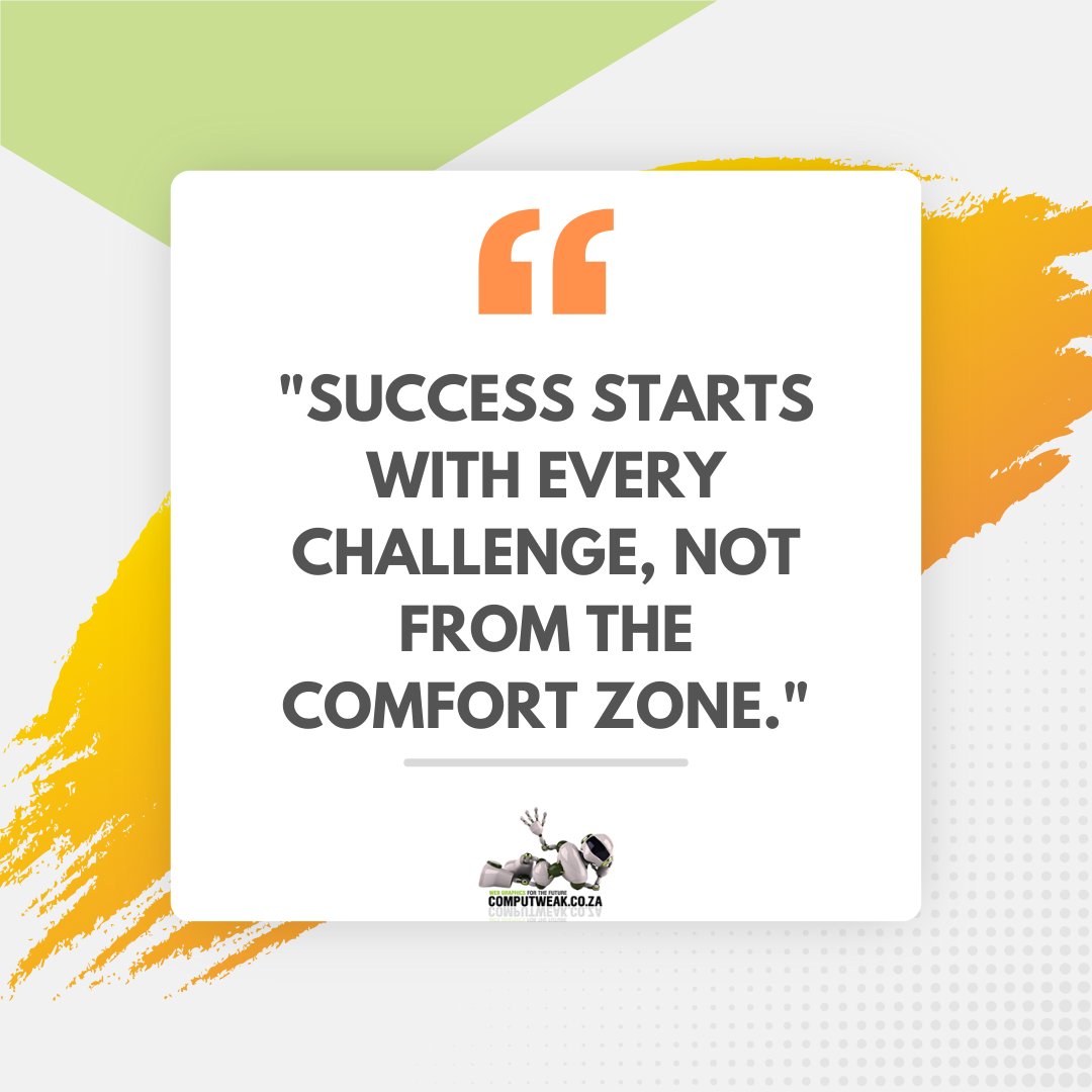 CompuTweak's tweet image. 💪Thrive on challenges, not comfort zones! 🚀
#SuccessJourney