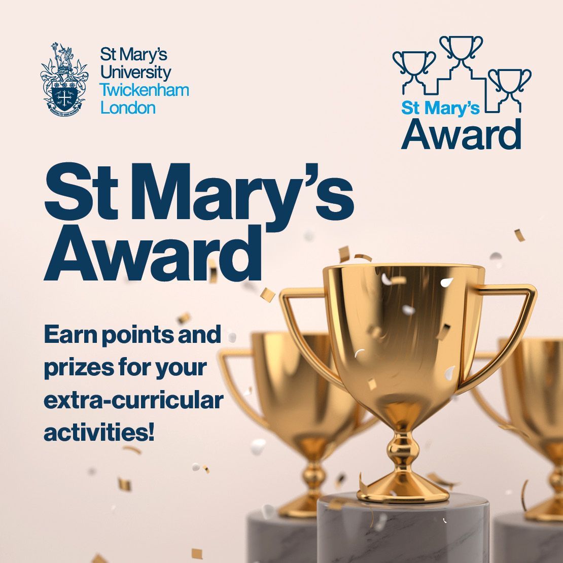 Introducing the new look St Mary’s Award!

The St Mary’s Award is an initiative designed to recognise and reward students for their extra-curricular activities.

For more info, email careers@stmarys.ac.uk or visit CareerConnect: buff.ly/3uGlPgw 

#StMarysAward