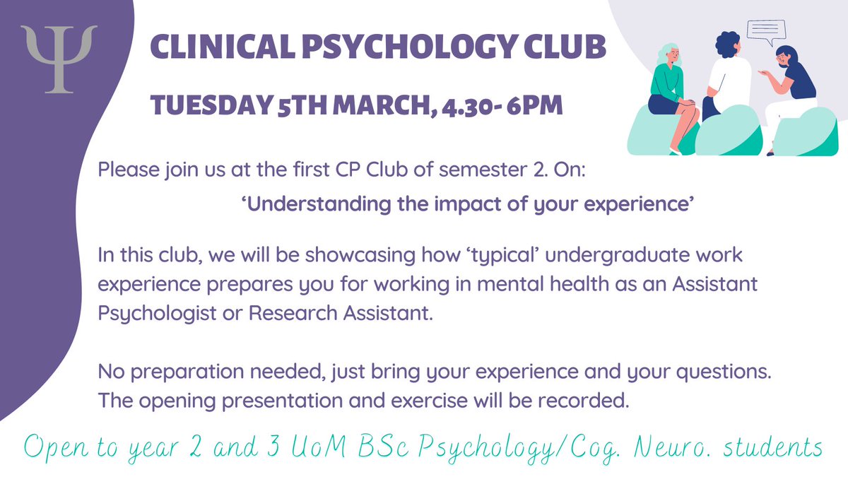 The next Clinical Psychology Club is taking place next Tuesday! Please see details below and check your emails for room details @LoushirlUoM @psypeermentor