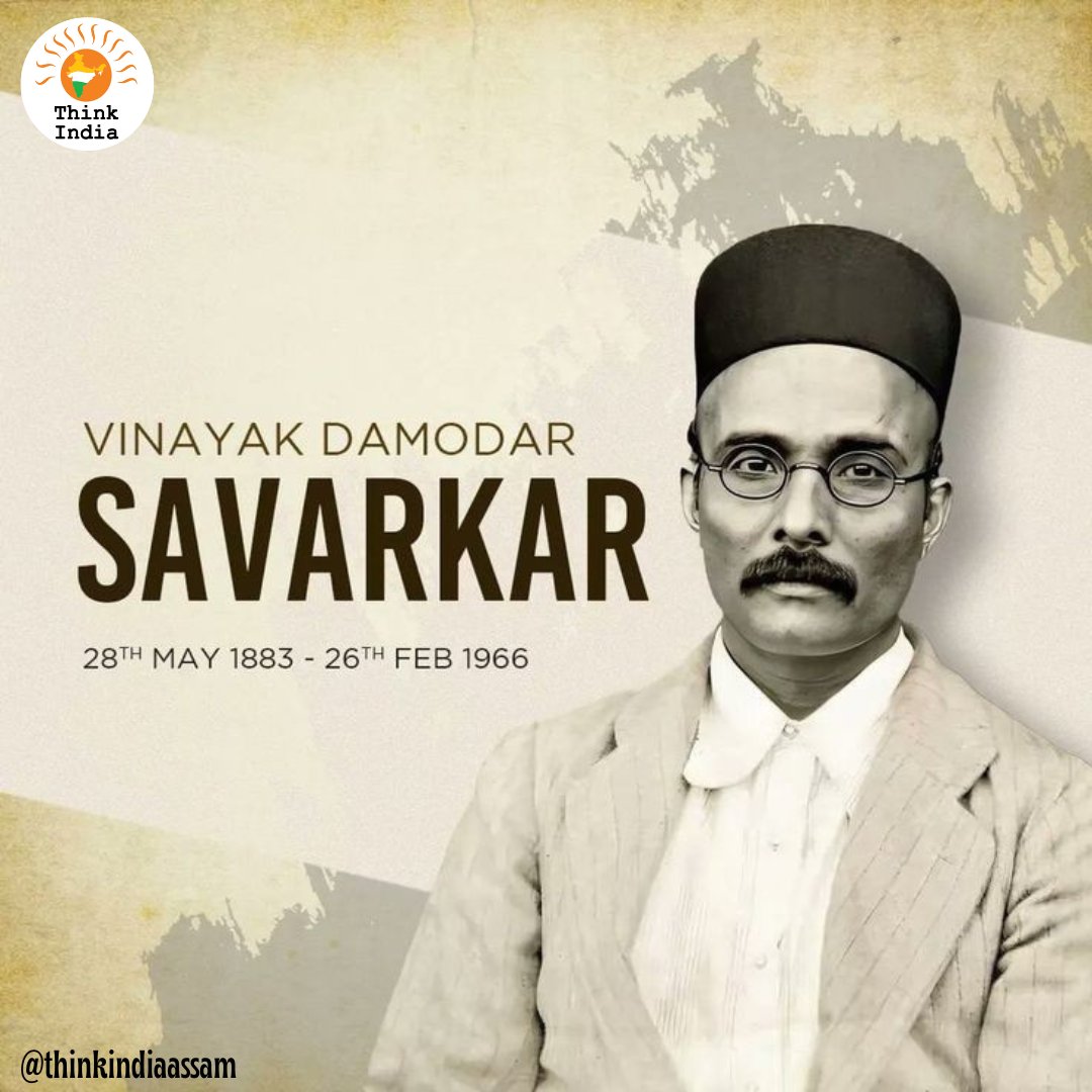 thinkindiaassam's tweet photo. As a devoted patriot, exceptional freedom fighter, and multifaceted genius, Veer Savarkar dedicated his life to India and its people. 

His visionary outlook, courageous demeanor, and countless sacrifices will continue to inspire generations. https://t.co/GYJ9XVOsmV