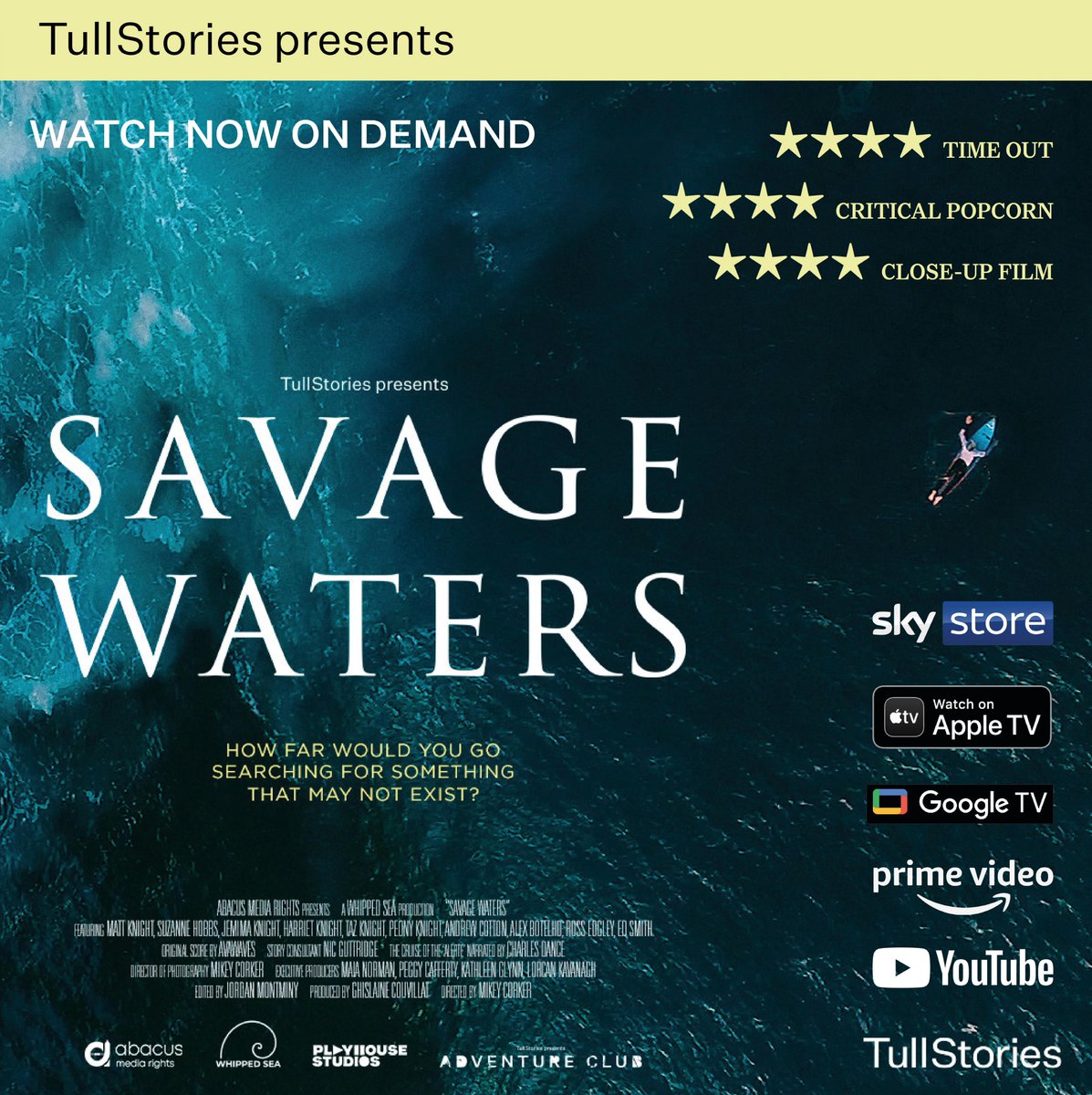 Watch @SavageWaters_ at home tonight! On Demand via Sky Store, Apple Store, Amazon Prime Video, Google TV & YouTube Movies & TV. After its hit UK & Ireland cinema release, you can now enjoy Mikey Corker's brilliant documentary at home. tullstories.co.uk/films/savage-w…