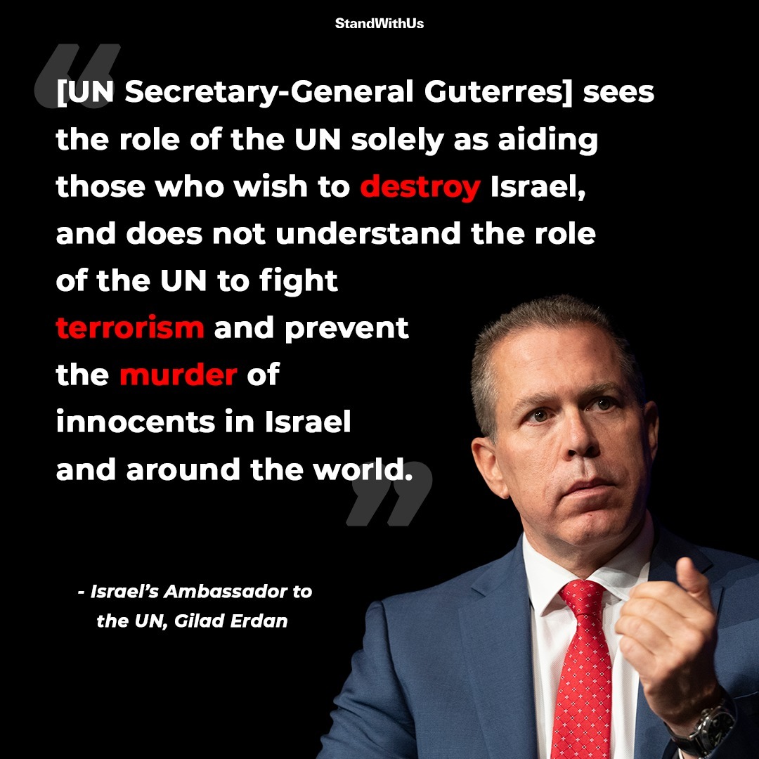 We couldn't agree more with #Israel's Ambassador to the #UN, <a href="/giladerdan1/">Ambassador Gilad Erdan גלעד ארדן</a>.
Secretary-General <a href="/antonioguterres/">António Guterres</a>: Do better, or resign. 

#UNjust