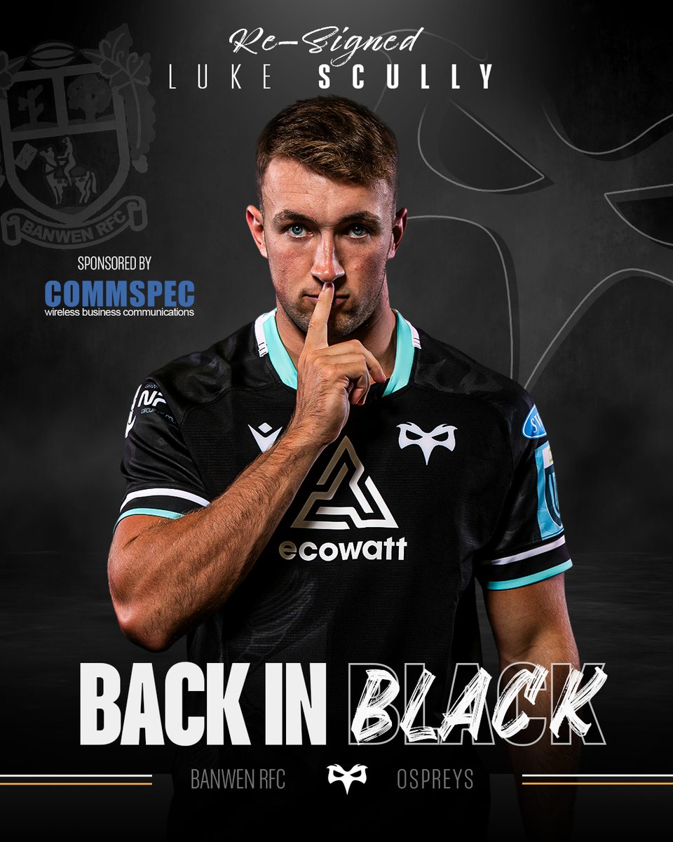 LUKE SCULLY SIGNS NEW OSPREYS DEAL ✍️

The Ospreys announced today that Luke Scully has signed a new deal to remain with the team. 

A product of Banwen RFC and the Ospreys development pathway, Luke is sponsored by Commspec 🤝

Read the full story here 👇🏻
bit.ly/48qrLbi