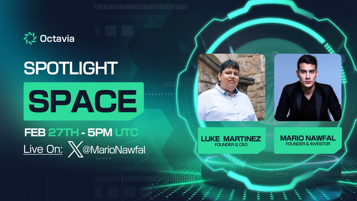 🌟 OCTAVIA ROUNDTABLE SPACE🌟

Join our very own CEO, Luke Martinez, alongside the brilliant @MarioNawfal and @RoundtableSpace team, for a riveting #XSpace AMA session. 

 🗓  Save the Date: February 27, 2024
⏰ Time: 5PM UTC / 12PM EST
📍 Venue: @MarioNawfal 

🔔 Set your…