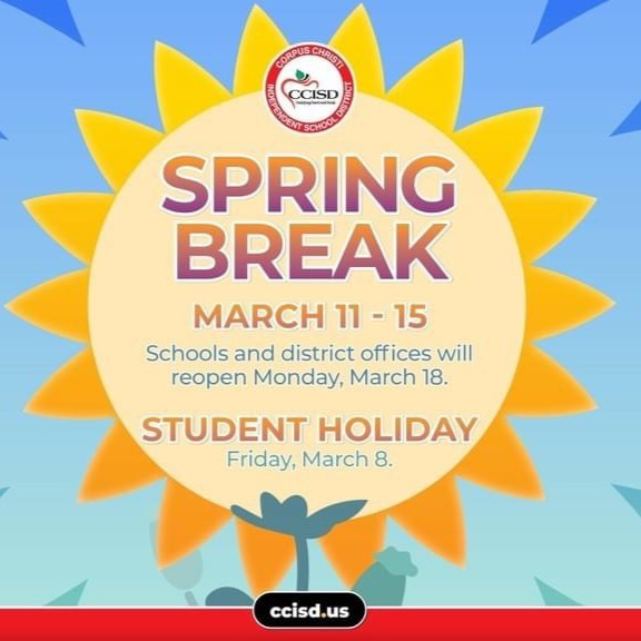 Student Holiday Friday, March 8. Spring Break March 11 - 15. Schools and District offices will reopen Monday, March 18. ☀️