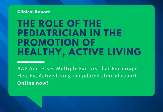 AAPHealthyWt's tweet photo. The Role of the Pediatrician in the Promotion of Healthy, Active Living Clinical Report revision is here! The new clinical report takes a proactive approach to child and adolescent health and wellness. Read the report here: https://t.co/P2e2YyYVlc https://t.co/CGc8Pw4Rmp