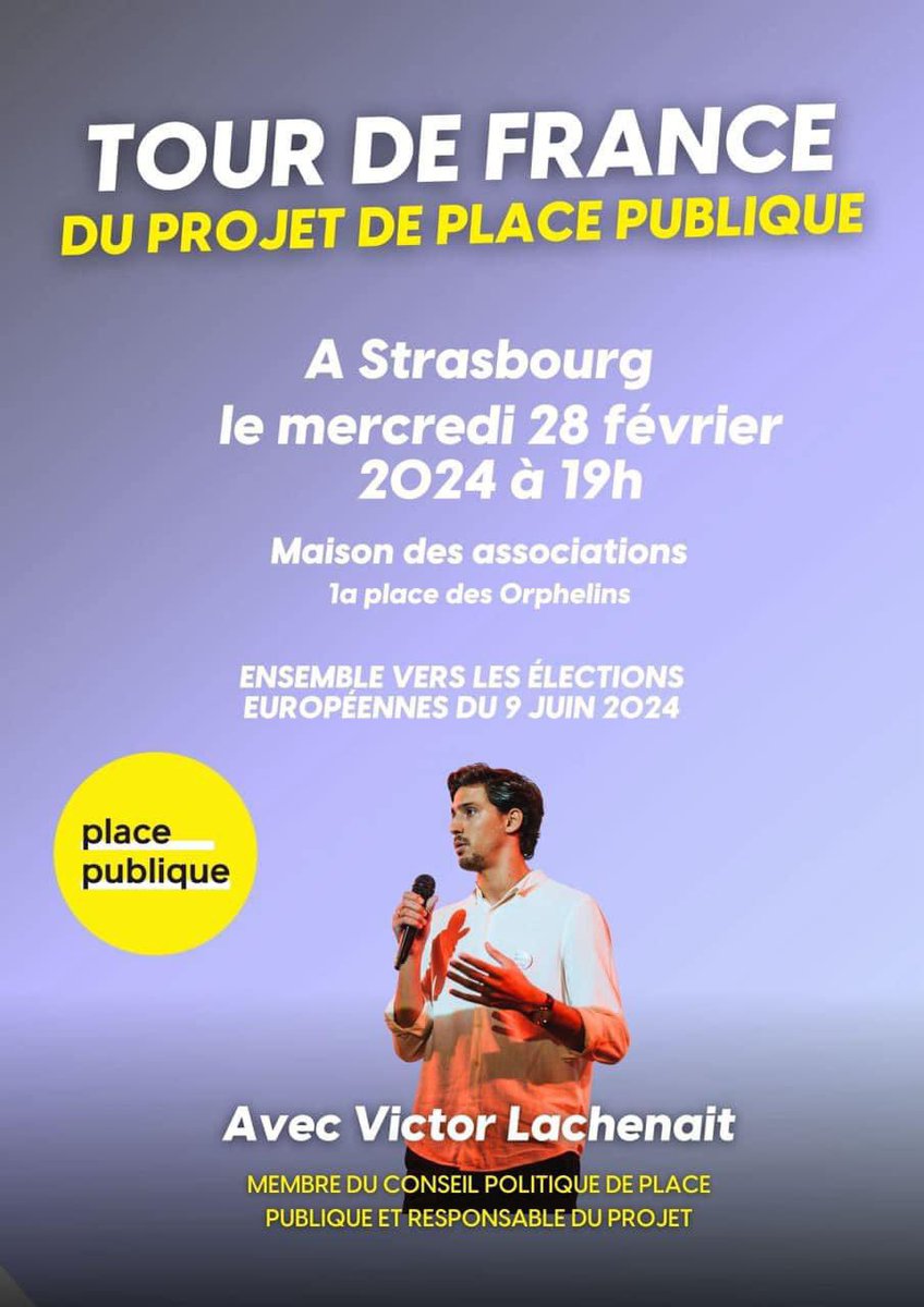 67Place's tweet photo. Place publique prst son projet pour l’Europe ce 28 février à 19h à la Maison des Associations à Strasbourg. Avec Victor Lachenait, candidat Pp, Jo Spiegel , cofondateur de Pp,ainsi que Mina Marina Lafay , élue locale. 
@placepublique_  @Victor_Lcnt 
@jospiegel1 @marinalafay https://t.co/xmBKNXDkTH