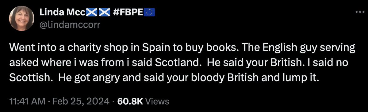 And then everyone booed the bigoted English guy, kicking him to the ground amid shouts of 'Independence now!', 'Rejoin Our EU!', 'Free Palestine!' and 'Hoots mon!', whilst the genial, rotund shop owner quipped 'Of all the things that never happened, this never happened the most!'