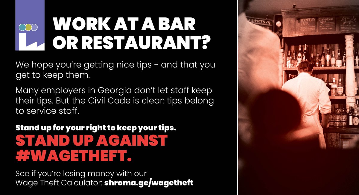 Service industry workers in #Georgia: Is your employer stealing your tips? Calculate how much you could be losing with our Wage Theft Calculator: shroma.ge/en/wagetheft-i…