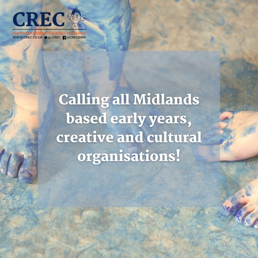 Call out to Midlands-based early years, creative and cultural organisations - we need your help! 
CREC has been commissioned by The Arts Council (Midlands region) to help it quickly consolidate what it knows about the current state of creative and cultural provision