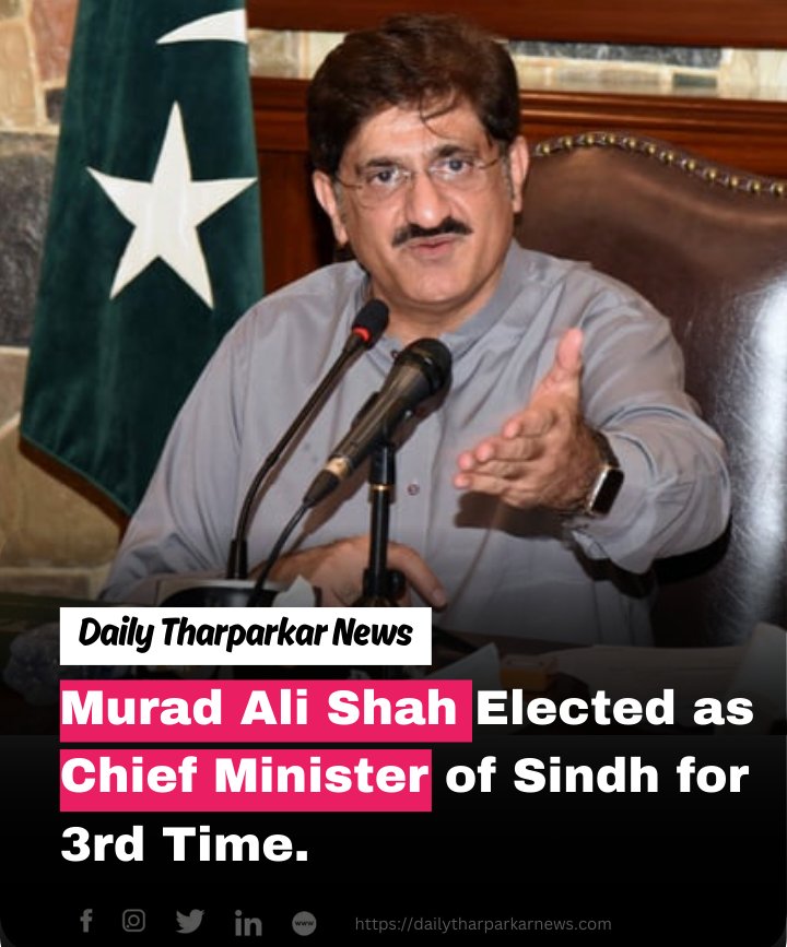 DailyTharparkar's tweet photo. Murad Ali Shah Elected as Chief Minister of Sindh for 3rd Time.

#dailytharparkarnews https://t.co/nVtcUmpsqe