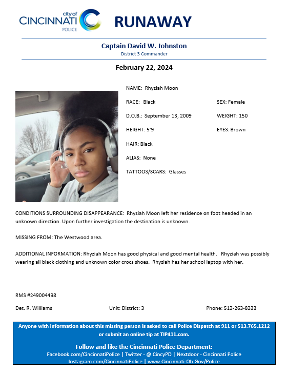 CincyPD's tweet photo. Please help us locate 14-year-old Rhyziah Moon. If you have any information about her location, please contact Det. Williams at 513-263-8333. https://t.co/E35fzpWA9k
