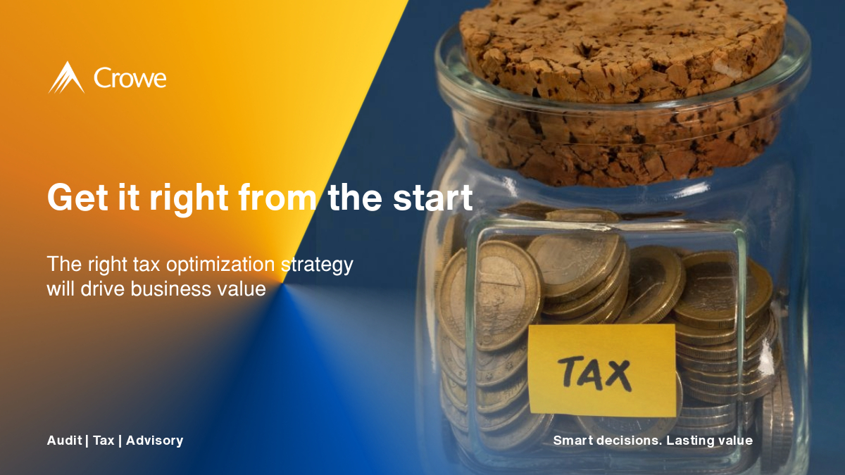 Get it right from the start.
The right tax optimization strategy will drive business value.
.
.
.
.
#TaxTuesday #tax #crowe #SmartDecisions #LastingValue #croweerastus