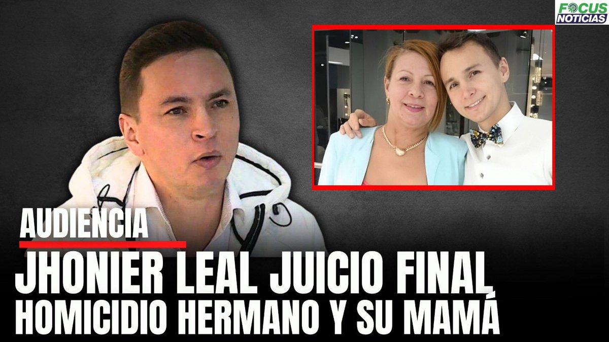 focusnoticia's tweet photo. 🚨En Vivo #Audiencia. Fin del Juicio de JHONIER LEAL por el Asesinato de su Hermano Mauricio Leal y su Mamá Marleny Leal [ALEGATOS de Conclusión]. 
Fiscalía pide Condena🚨
Véala #EnDirecto en #FocusNoticias 

▶️https://t.co/VJM8JiJk5A

https://t.co/yuis5KrCRz https://t.co/cmqkEtO6Ys