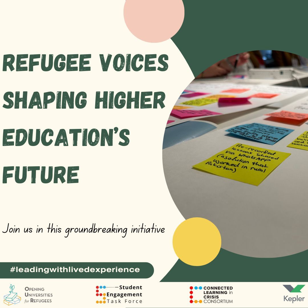 Join us for Leading with Lived Experiences: Refugee Voices Shaping Higher Education’s Future by <a href="/OURRefugeeEd/">Opening Universities for Refugees (OUR)</a> &amp; <a href="/SETF_Global/">SETF_Global</a>, supported by <a href="/CLCConsortium/">Connected Learning in Crisis Consortium</a> &amp; <a href="/KeplerHQ/">Kepler</a>!
Calling all refugee students, advocates, &amp; activists!

#15by30 <a href="/UNHCR_Education/">UNHCR Education</a>