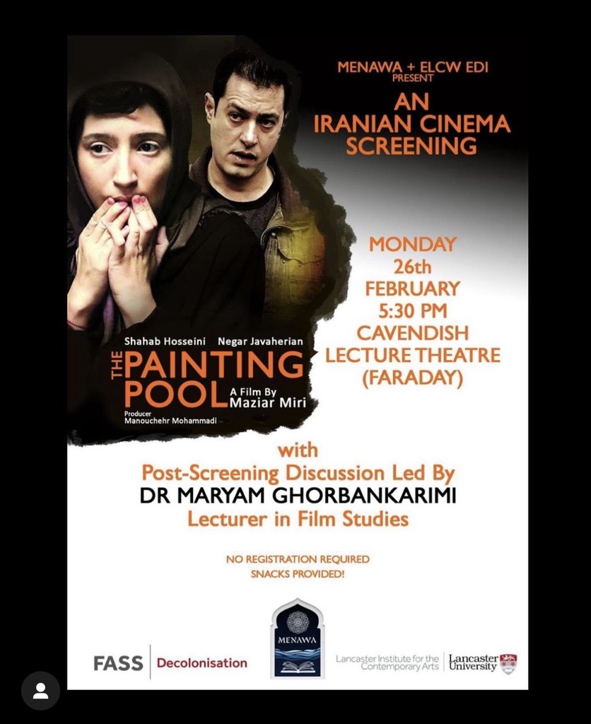 Come along to the free screening of Maziar Miri's film, 'The Painting Pool' followed by a post-screening discussion by Dr Maryam Ghorbankarimi.

5:30pm, Cavendish Lecture Theatre (Faraday building). This is a free event and all are welcome.