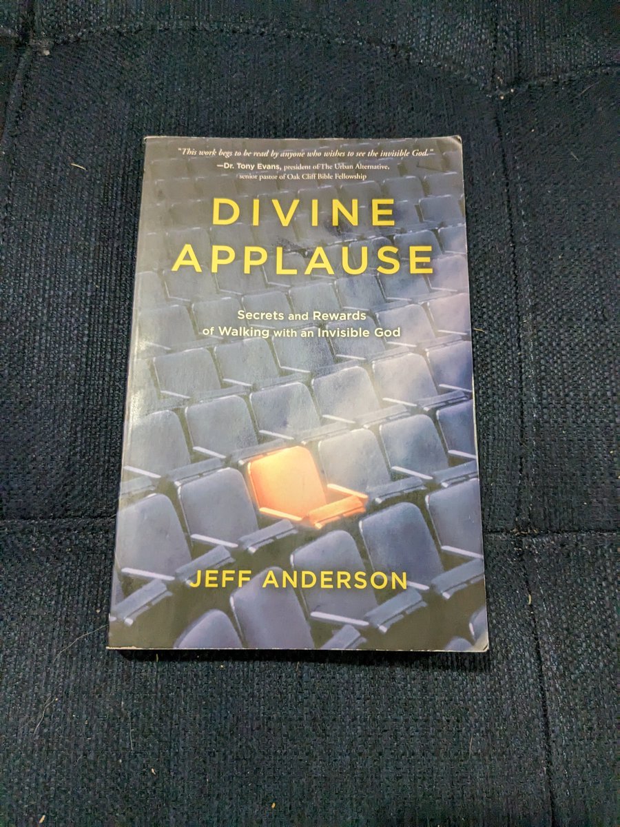 Torch02's tweet image. Book #2 - "Divine Applause" by @JAndersonWriter 

A deep dive into disciplines mentioned in what Jeff calls Jesus's "Secret Sermon" (Matt 6) and how to leverage those pursuing God. An easy read with lots of food for thought (pun intended - fasting is discussed).