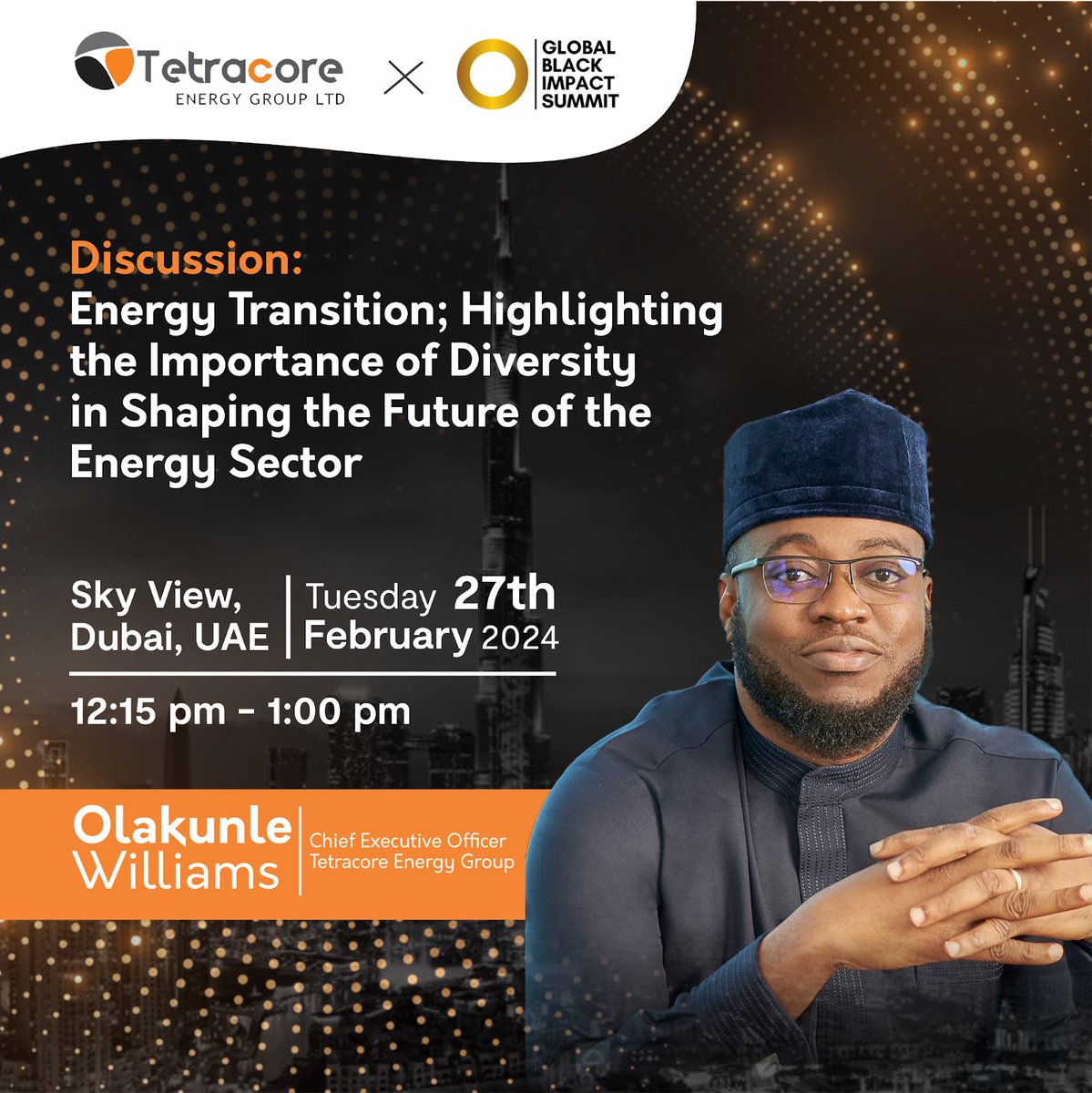 Our CEO, @OlakunleWiliams will be in a panel discussion at the @BlackImpactS 2024, discussing Energy Transition and highlighting the Importance of Diversity in Shaping the Future of the Energy Sector in Dubai. 

#TetracoreEnergyGroup #GBIS2024 #Tetracore
