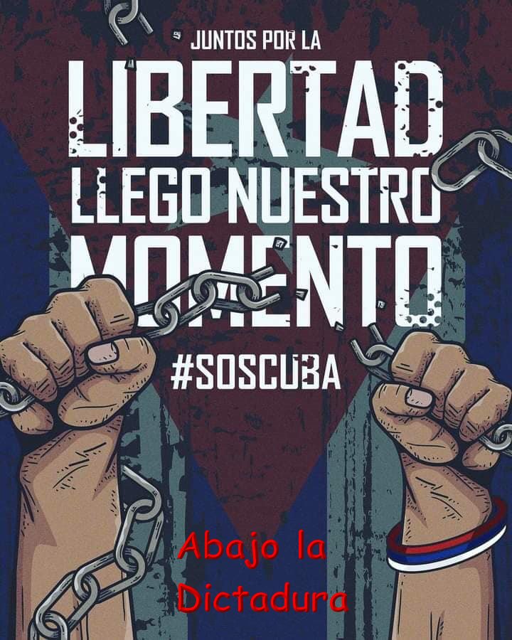 AngelVa96406702's tweet photo. @DrRobertoMOjeda @DiazCanelB @PartidoPCC @PresidenciaCuba @IzquierdaUnida @DeZurdaTeam_ @AylinAlvarezG @GHNordelo5 @cubacooperaven @unidad_central @cubadebatecu Cubano🇨🇺
No es Comida Es LIBERTAD
No es Medicinas Es LIBERTAD
No es Transporte Es LIBERTAD
No es Resistir Es LIBERTAD
No es Agua Es LIBERTAD
No es Ordenamiento Es LIBERTAD
LIBERTAD PARA CUBA
LIBERTAD PARA LOS CUBANOS.
#CubaPaLaCalle
#CubaProtesta
#CubaExigeLibertad https://t.co/O8q44HZ2DJ