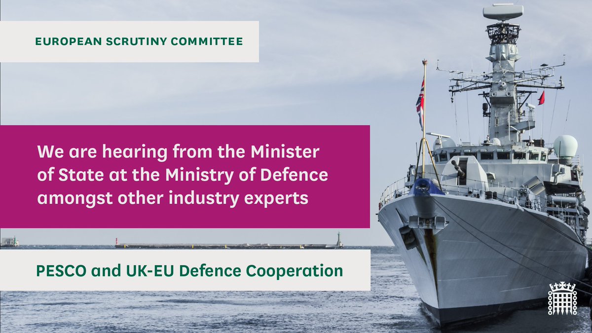 On Wednesday at 1:45pm, we will take evidence from @RadoTylecote and @GeorginaEWright as part of our PESCO and UK-EU Defence Cooperation inquiry. At 2:45pm, the Committee will hear from the Minister of State, Earl of Minto, at @DefenceHQ. Watch live 📺: parliamentlive.tv/Event/Index/3b…