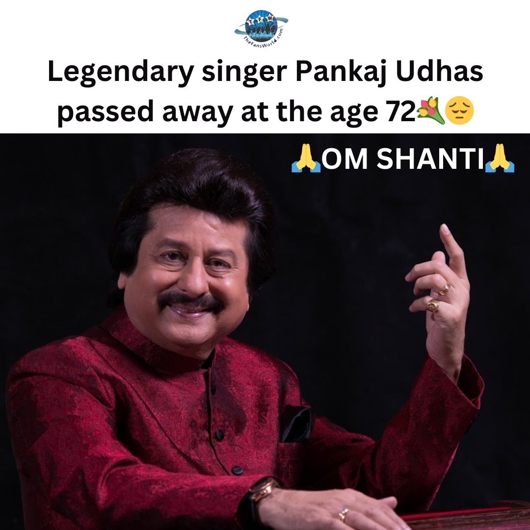 Legendary singer Pankaj Udhas passed away at age 72.😔🙏 May god rest his soul in peace 🕊 Om Shanti🙏 . . . #pankajudhas #passedaway #RestInPeace #TheFansWorls #TFW