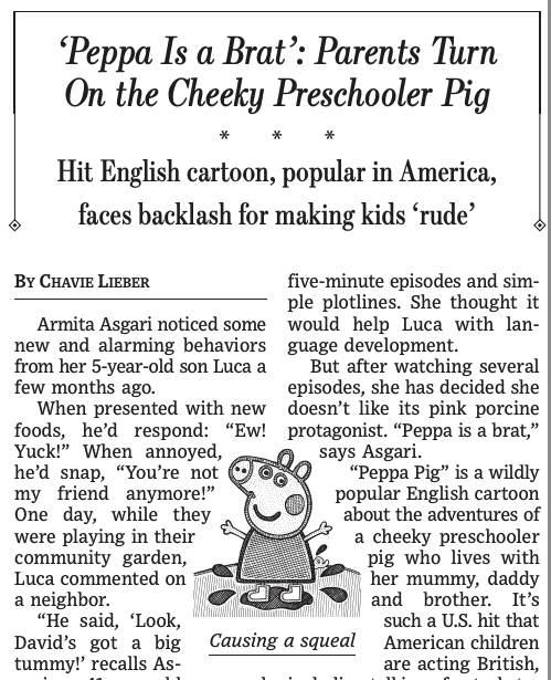 I've made it. I share today's WSJ page one with Peppa Pig.