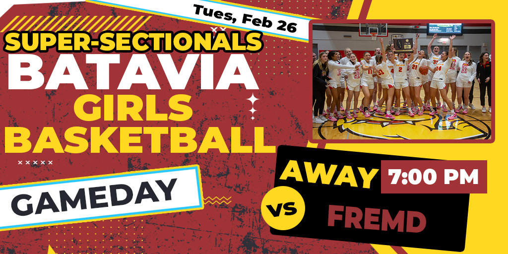 📢GAME DAY📢
🚨IHSA Super-Sectional🚨
🏀BATAVIA vs. Fremd🏀
🗓️Monday, February 26th
📍Bartlett High School
⌚️7:00pm

Tickets available on GoFan.com &amp; Telecast on WCIU