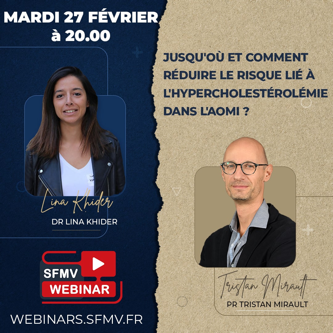 Demain soir à 20.00, le Pr Tristan MIRAULT abordera avec vous la réduction du risque lié à l'hypercholestérolémie dans l'AOMI, avec la participation du Dr Lina KHIDER, vous avez tout le week-end pour préparer vos questions ! webinars.sfmv.fr