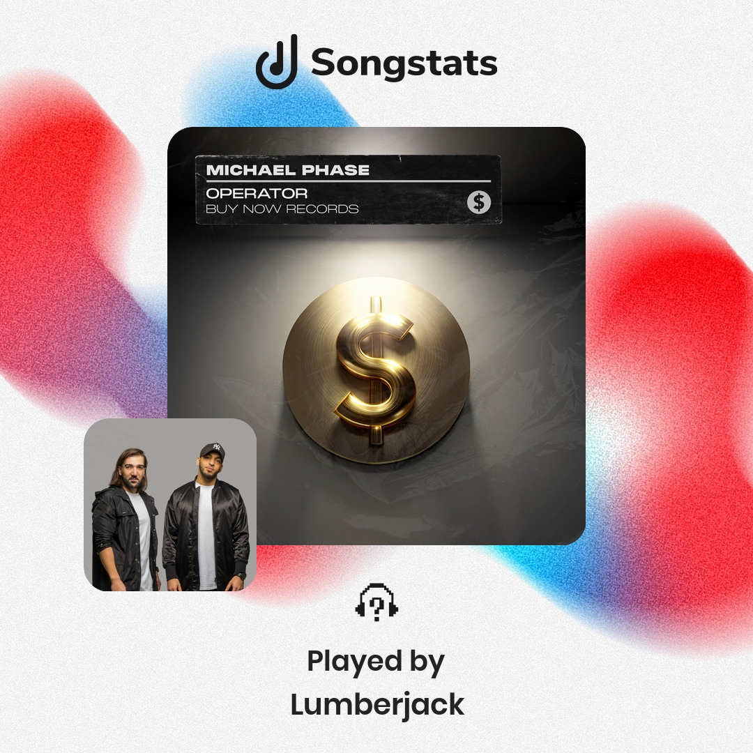 <a href="/michaelphase/">Michael Phase</a> Aww yeah!! "Operator" just got played by Lumberjack! See all your stats on the Songstats App.