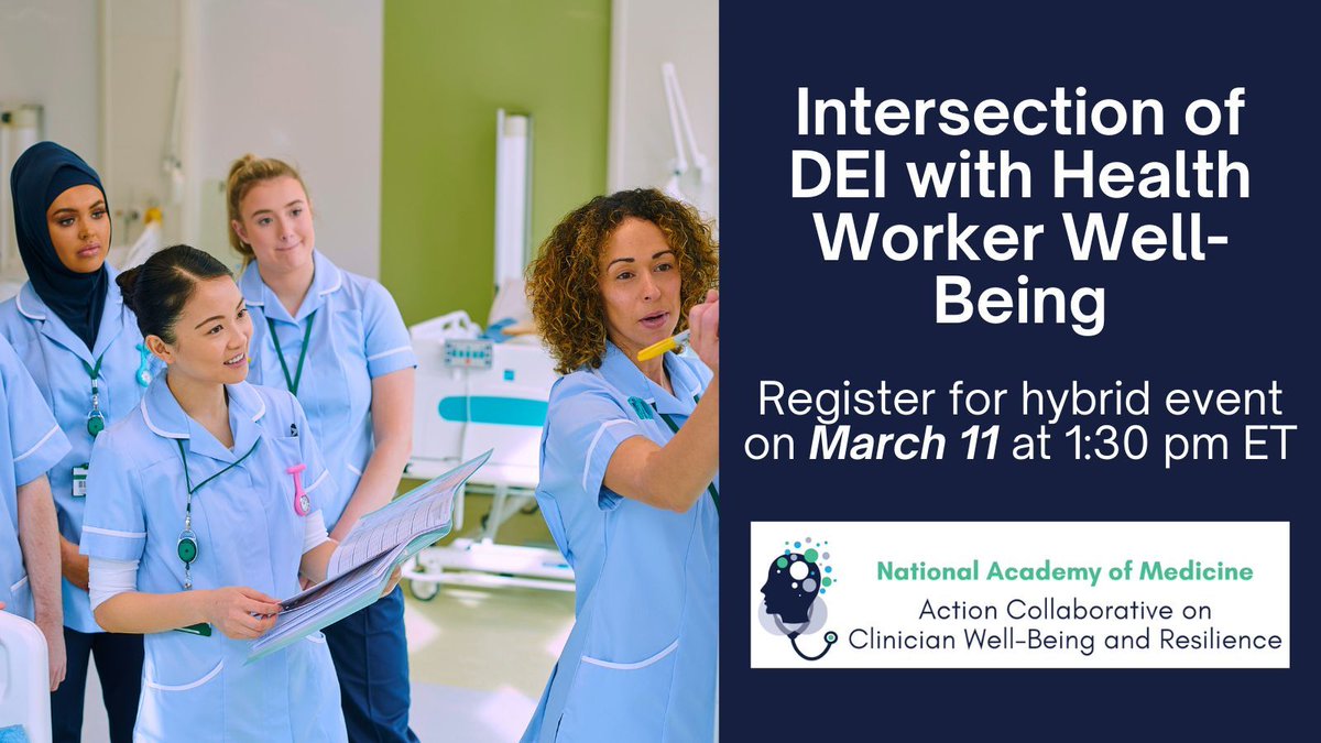 Join the NAM on March 11 for a convening on The Intersection of DEI with Health Worker Well-Being: A Systems Approach. Attend in DC or virtually: bit.ly/49xlawA #HealthWorkerWellBeing