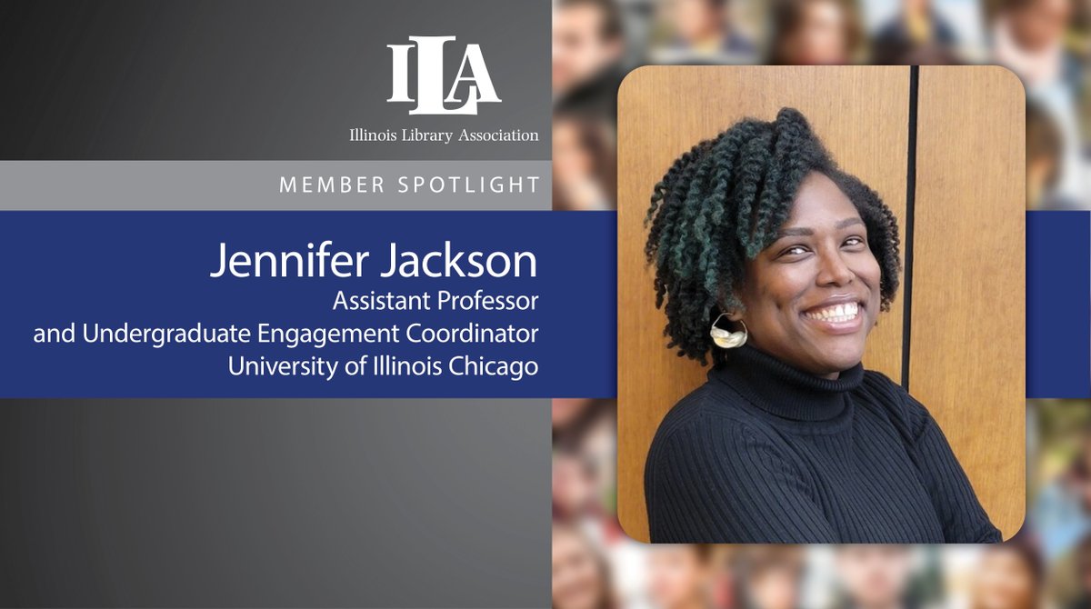 Illinois Library Association (@illlibraryassoc) on Twitter photo Happy #MemberSpotlightMonday! This week's spotlight is on Jennifer Jackson. Jennifer is an Assistant Professor and Undergraduate Engagement Coordinator at the University of Illinois Chicago. Read about Jennifer 👉ow.ly/a5wH50QHOpX <a href="/thisisUIC/">University of Illinois Chicago</a> #WeAreILA Happy #MemberSpotlightMonday! This week's spotlight is on Jennifer Jackson. Jennifer is an Assistant Professor and Undergraduate Engagement Coordinator at the University of Illinois Chicago. Read about Jennifer 👉ow.ly/a5wH50QHOpX <a href="/thisisUIC/">University of Illinois Chicago</a> #WeAreILA